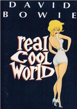 David Bowie: Real Cool World观看