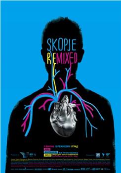 Skopje Remixed观看