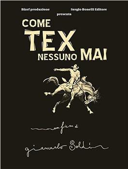 Come Tex nessuno mai观看