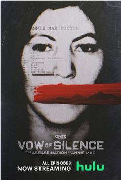 Vow of Silence: The Assassination of Annie Mae观看